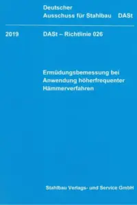 DAST-Richtlinie HFMI High-Frequency-Mechanical-Impact-Treatment HFMI-Treatment höherfrequentes Hämmern höherfrequentes-Hämmern UIT SONATS HIFIT PIT PITEC 